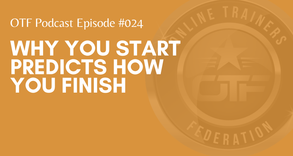 why you start predicts how you finish